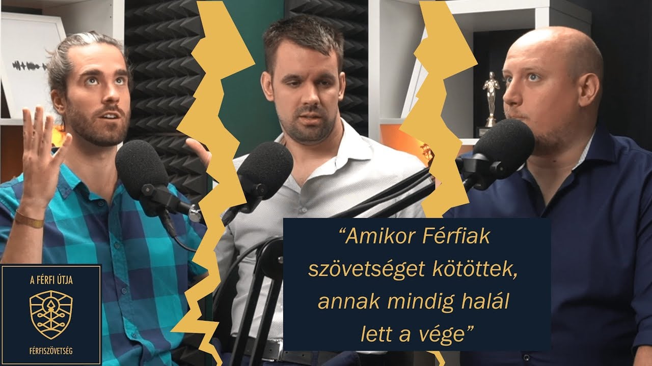 A Férfi Útja Podcast S01E09 – A Férfi kollektív sebei 1. – Árulás és szétszakadt szövetség