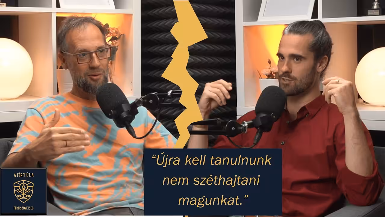A Férfi Útja Podcast S02E05 – A Férfiban lévő Nő 1. rész – Öngondoskodás