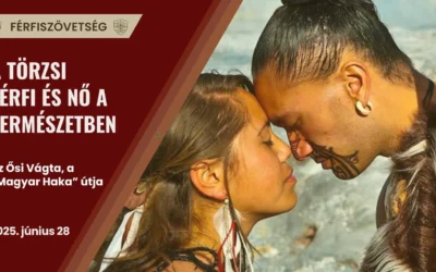 2025.06.28 – Férfiszövetség Workshop – A törzsi Férfi és Nő a természetben – az Ősi Vágta útja