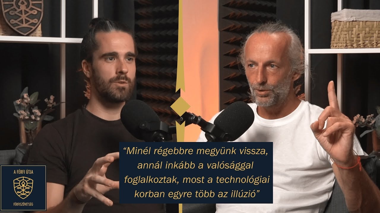 A Férfi Útja Podcast S04E05 – A világunk mélyebb megértése – Beszélgetés Cser Zolival