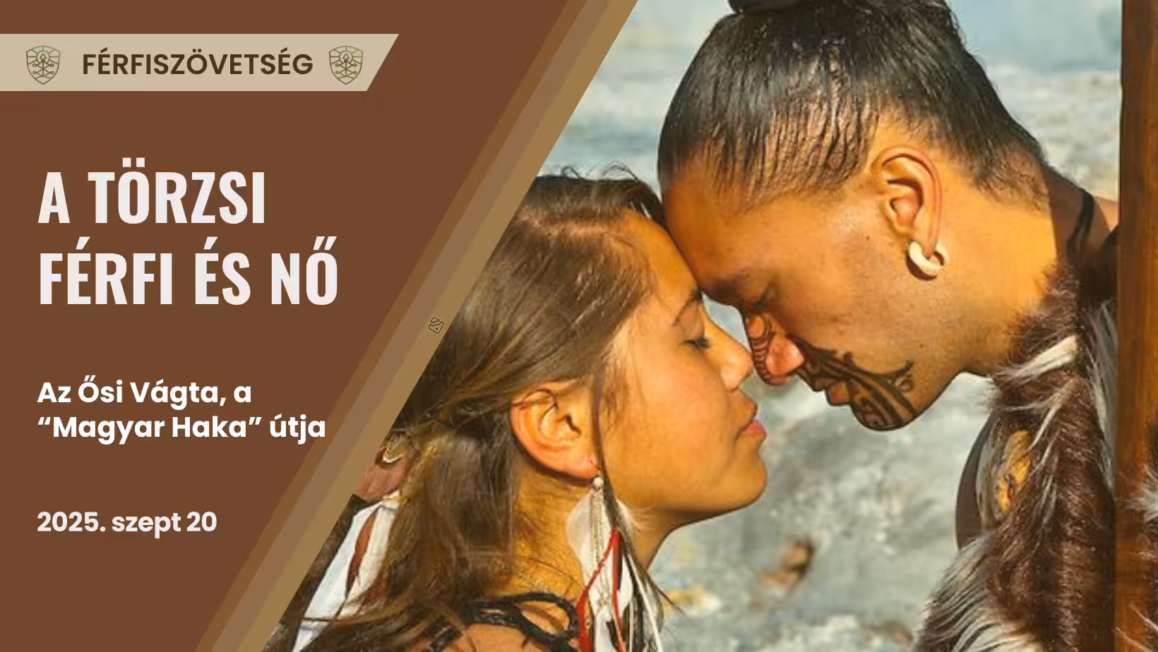 2025.09.20 – Férfiszövetség Workshop – A törzsi Férfi és Nő – az Ősi Vágta útja