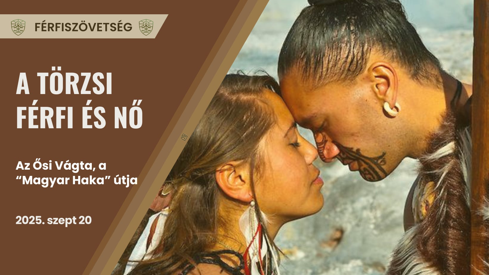 2025.09.20 – Férfiszövetség Workshop – A törzsi Férfi és Nő – az Ősi Vágta útja