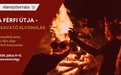 4 napos beavató elvonulás férfiaknak július 9-12. között